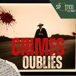 Crimes Oubliés Podcast artwork