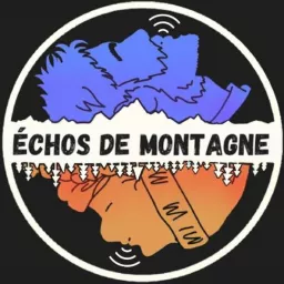 Échos de Montagne Podcast artwork