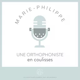 Une orthophoniste en coulisses