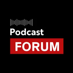 Podcast FORUM