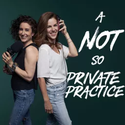 A Not So Private Practice Podcast artwork
