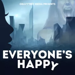 Everyone's Happy Podcast artwork