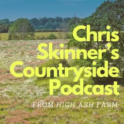 Chris Skinner's Countryside Podcast artwork