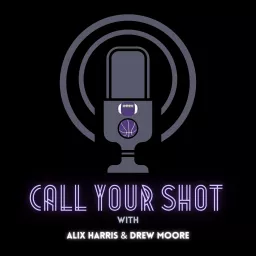 Call Your Shot Podcast artwork