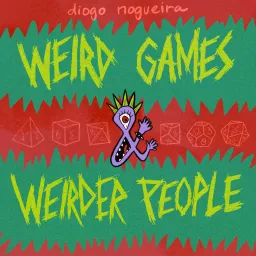 Weird Games and Weirder People Podcast artwork