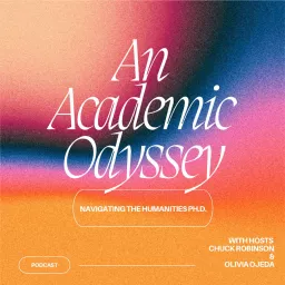 An Academic Odyssey Podcast artwork