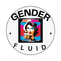 Gender Fluid Podcast artwork