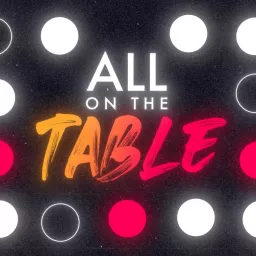 All on the table, tennis talk like never before Podcast artwork