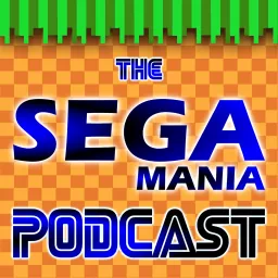 Sega Mania Podcast artwork