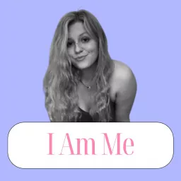 I Am Me Podcast artwork