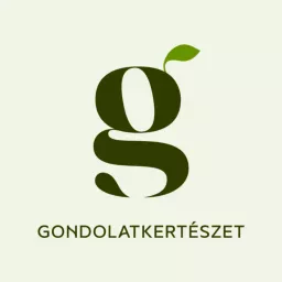 Gondolatkertészet Podcast artwork