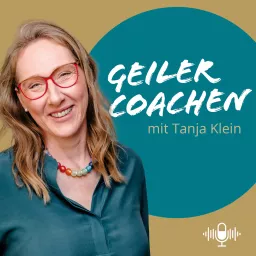 GEILER COACHEN mit Tanja Klein