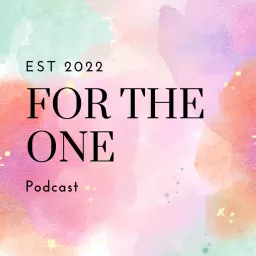 For The One Podcast artwork