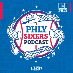 PHLY Philadelphia Sixers Podcast artwork