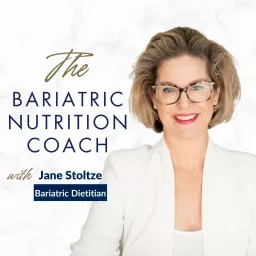 The Bariatric Nutrition Coach Podcast artwork