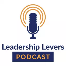 Leadership Levers Podcast artwork