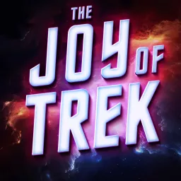 The Joy of Trek Podcast artwork