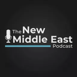 The New Middle East Podcast artwork