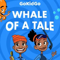 Whale of a Tale: Sea Stories for Kids Who Love the Ocean Podcast artwork