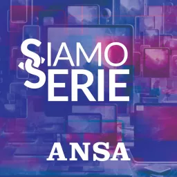 ANSA Siamo Serie Podcast artwork