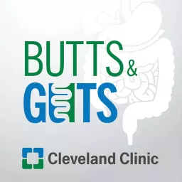 Butts & Guts: A Cleveland Clinic Digestive Health Podcast artwork