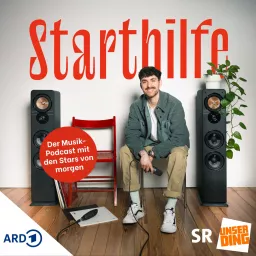 Starthilfe - Der Musik-Podcast mit den Stars von morgen