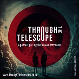Through the Telescope Podcast artwork