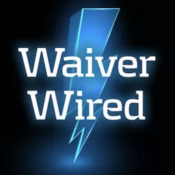 Waiver Wired