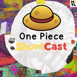 One Piece Shortcast