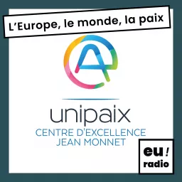 L'Europe, le monde, la paix Podcast artwork