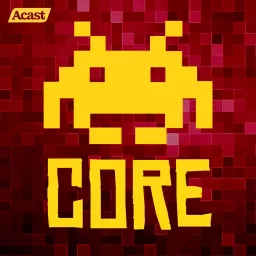 CORE - Core Gaming for Core Gamers Podcast artwork