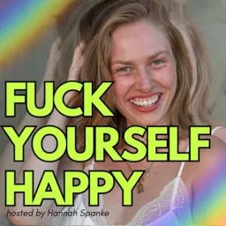 Fuck Yourself Happy