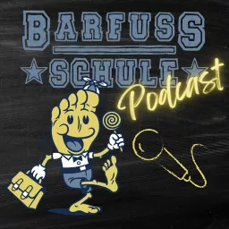Barfussschule Podcast artwork