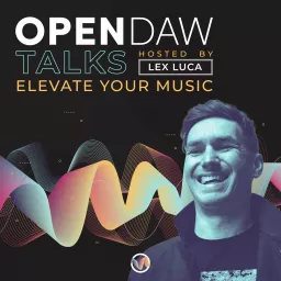 OpenDAW Talks - Elevate Your Music