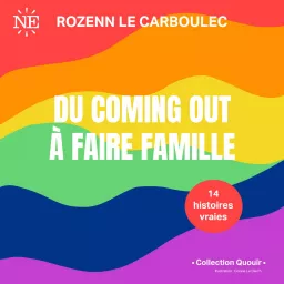 Du coming out à faire famille