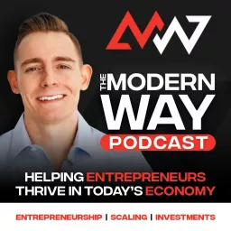 The Modern Way Podcast