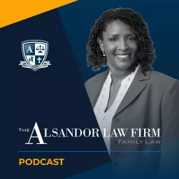 The Alsandor Family Law Podcast