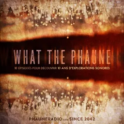 What The Phaune Podcast artwork