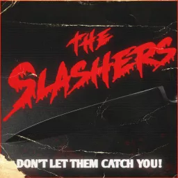 The Slashers Podcast artwork