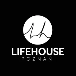 LifeHouse Poznań podcast