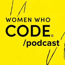 The Women Who Code Podcast artwork