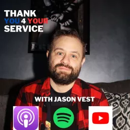 Thank You 4 Your Service with Jason Vest Podcast artwork