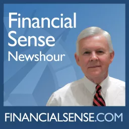 Financial Sense(R) Newshour Podcast artwork