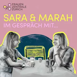 Sara & Marah im Gespräch mit... Podcast artwork