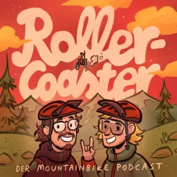 Rollercoaster - der Mountainbike Podcast