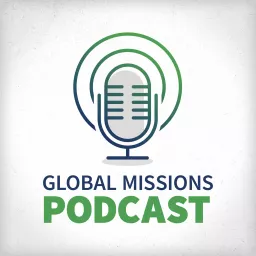 Global Missions Podcast artwork