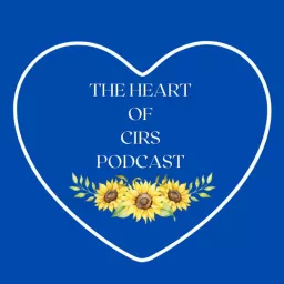 The Heart of CIRS Podcast artwork