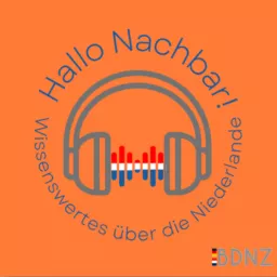 Hallo Nachbar! Wissenswertes über die Niederlande Podcast artwork