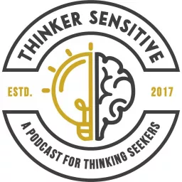 Thinker Sensitive Podcast artwork