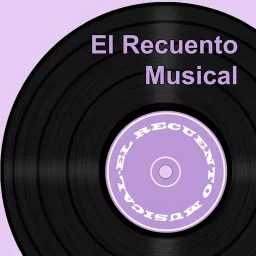 El Recuento Musical Podcast artwork